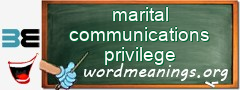 WordMeaning blackboard for marital communications privilege